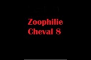 (BIZ018) Zoophilie Cheval 8