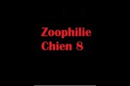 (BIZ053) Zoophilie Chien 8