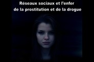 Réseaux sociaux et l’enfer de la prostitution et de la d