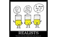 REALISTS the Only ones who Really  know What is Going On