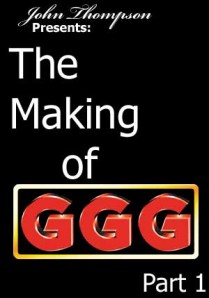 -GGG458--The-Making-Of-GGG-Part-1.jpg