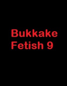 (GGG1064) Bukkake Fetish 9