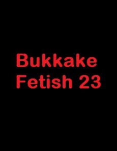 (GGG1078) Bukkake Fetish 23