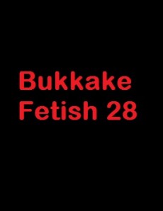 (GGG1083) Bukkake Fetish 28