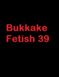 (GGG1094) Bukkake Fetish 39