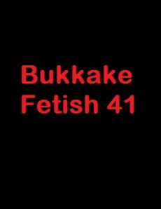 (GGG1096) Bukkake Fetish 41