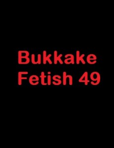 (GGG1104) Bukkake Fetish 49