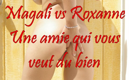 Magali-vs-Roxanne---Une-amie-qui-vous-veut-du-bien-copie-1.jpg