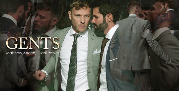 Gents-Starring-Matthew-Anders---Dani-Robles-r2.jpg