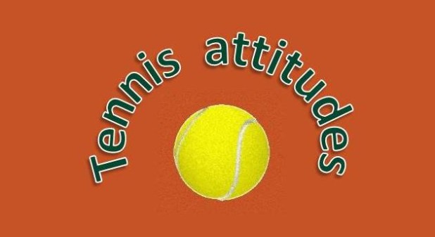 tennis attitudes