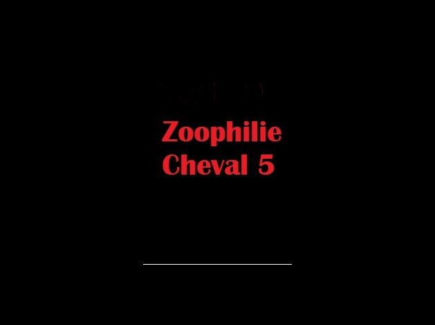 (BIZ015) Zoophilie Cheval 5