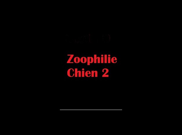 (BIZ047) Zoophilie Chien 2