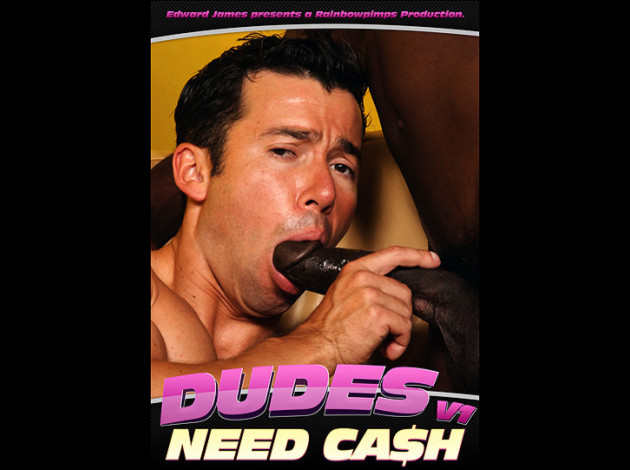 (HOM504) Dudes Need Cash