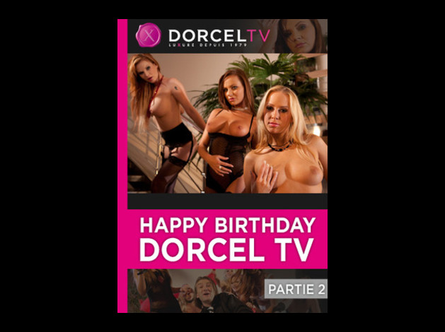 (DOR1186) Happy Birthday, les 5 ans de Dorcel TV 2 et 5 '