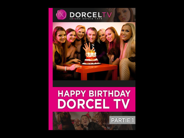 (DOR1186) Happy Birthday, les 5 ans de Dorcel TV 2 et 5