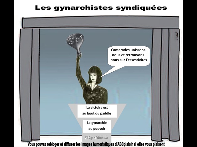 Les gynarchistes syndiquées