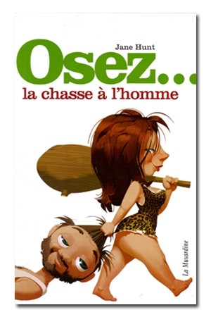 5542 300 osez la chasse l homme