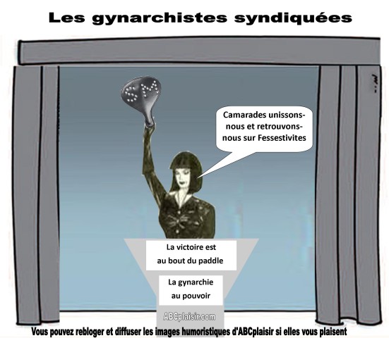 Les gynarchistes syndiquées